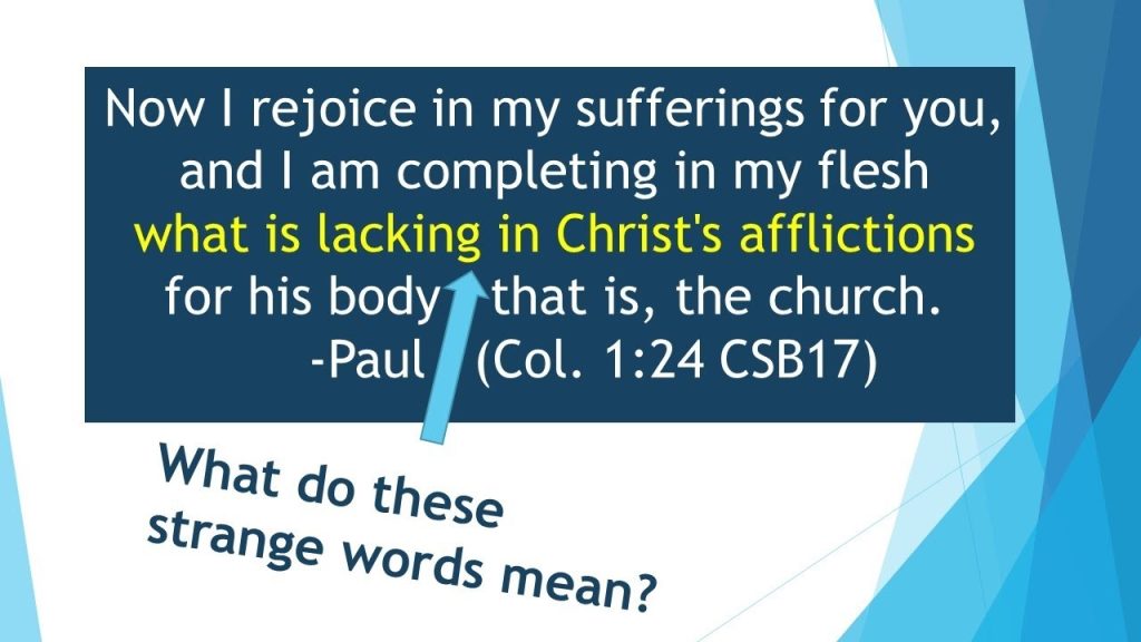 Filling Up What Is Lacking in Christ’s Afflictions Anthony R Locke Associate Reformed Presbyterian Synod