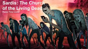 Sardis The Church of the Living Dead Anthony R Locke Associate Reformed Presbyterian Synod