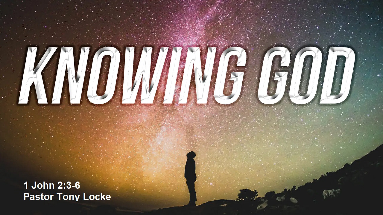 1 John 2 3 6 How Can I Be Sure I Really Know God Personally Anthony R Locke Associate Reformed Presbyterian Synod