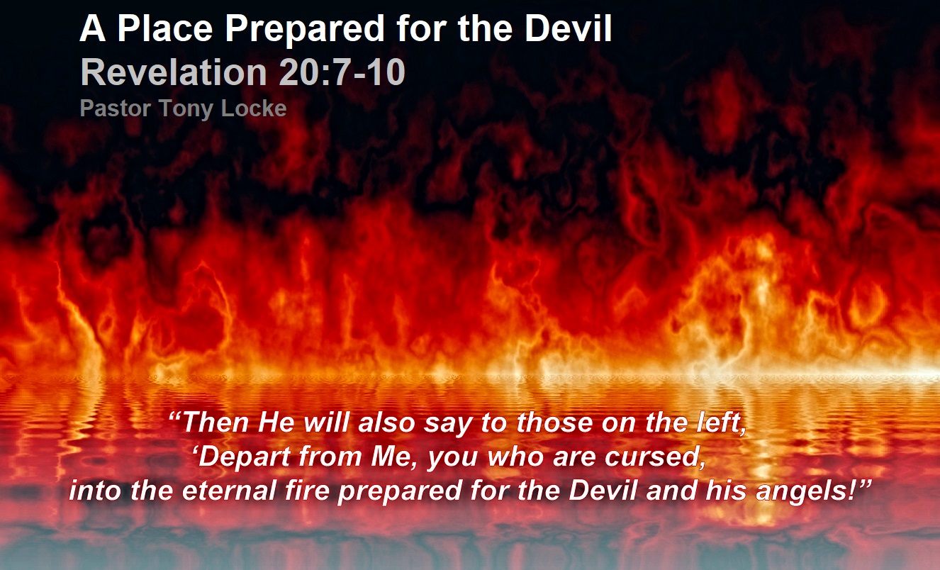 A Place Prepared for the Devil Anthony R Locke Associate Reformed Presbyterian Synod