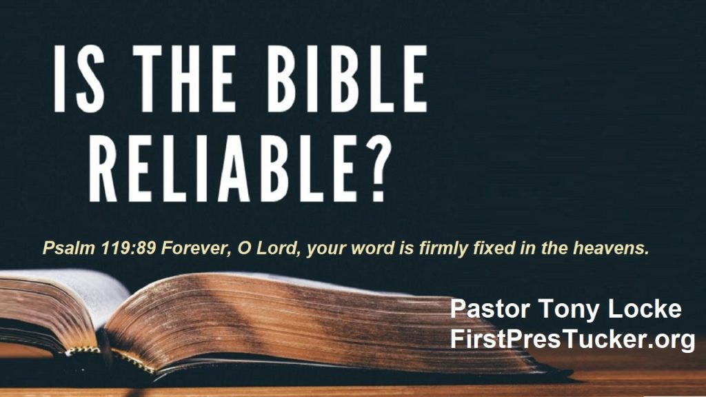 Is My Bible Reliable Anthony R Locke Associate Reformed Presbyterian Synod